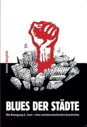 Danyluk |  Blues der Städte | Buch |  Sack Fachmedien