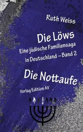 Weiss |  Die Löws: Die Nottaufe | Buch |  Sack Fachmedien