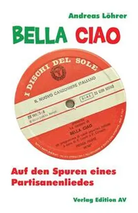 Löhrer |  Bella Ciao | Buch |  Sack Fachmedien