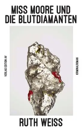 Weiss |  MISS MOORE UND DIE BLUTDIAMANTEN | Buch |  Sack Fachmedien
