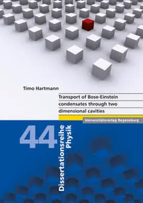 Hartmann |  Transport of Bose-Einstein condensates through two dimensional cavities | Buch |  Sack Fachmedien