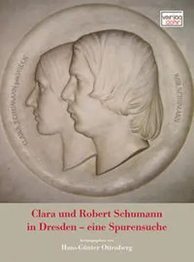 Ottenberg |  Clara und Robert Schumann in Dresden - eine Spurensuche | Buch |  Sack Fachmedien