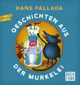 Fallada |  Geschichten aus der Murkelei | Sonstiges |  Sack Fachmedien