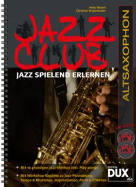 Mayerl / Wegscheider |  Jazz Club, Altsaxophon (mit 2 CDs) | Buch |  Sack Fachmedien