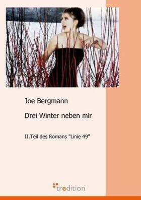 Bergmann |  Drei Winter neben mir | Buch |  Sack Fachmedien