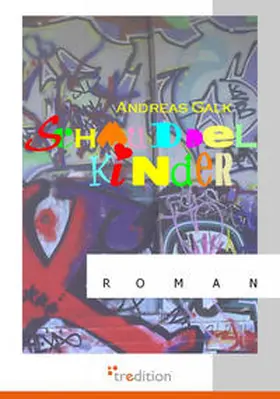 Galk |  Schmuddelkinder | Buch |  Sack Fachmedien