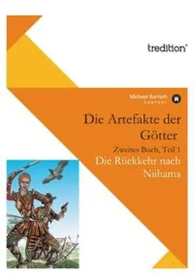 Bartsch |  Die Artefakte der Götter, Zweites Buch, Teil 1 | Buch |  Sack Fachmedien