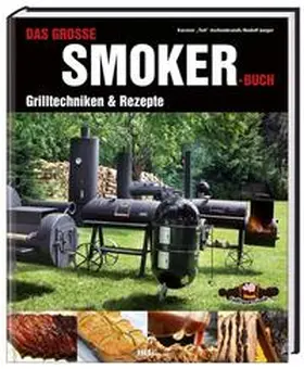 Aschenbrandt / Jaeger |  Das große Smoker-Buch | Buch |  Sack Fachmedien