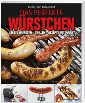 Aschenbrandt | Das perfekte Würstchen | Buch | 978-3-86852-449-9 | sack.de