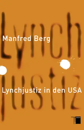 Berg |  Lynchjustiz in den USA | Buch |  Sack Fachmedien