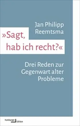 Reemtsma |  »Sagt, hab ich recht?« | eBook | Sack Fachmedien