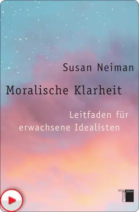 Neiman |  Moralische Klarheit | eBook | Sack Fachmedien