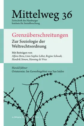 Bora / de Vries |  Grenzüberschreitungen. Zur Soziologie der Weltrechtsordnung | Buch |  Sack Fachmedien