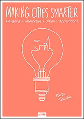 Tomitsch |  Making Cities Smarter | Buch |  Sack Fachmedien