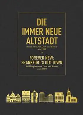 Sturm / Schmal |  Die immer Neue Altstadt | Buch |  Sack Fachmedien