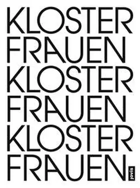 Görlich / Rose | Klosterfrauen Frauenkloster | Buch | 978-3-86859-606-9 | sack.de