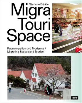 Bürkle | MigraTouriSpace | Buch | 978-3-86859-697-7 | sack.de