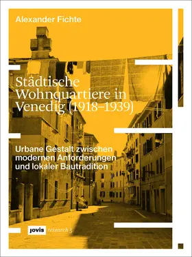 Fichte |  Städtische Wohnquartiere in Venedig (1918–1939) | eBook | Sack Fachmedien