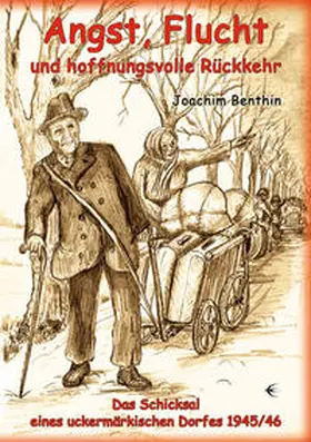 Benthin |  Angst, Flucht und hoffnungsvolle Rückkehr | Buch |  Sack Fachmedien