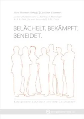 Thiemer / Gommel |  Belächelt. Bekämpft. Beneidet. | Buch |  Sack Fachmedien