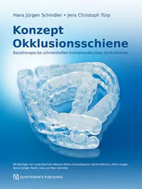 Schindler / Türp | Konzept Okklusionsschiene | Buch | 978-3-86867-344-9 | sack.de