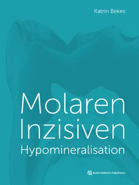 Bekes | Molaren-Inzisiven-Hypomineralisation | E-Book | sack.de