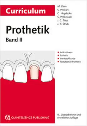 Kern / Wolfart / Heydecke |  Curriculum Prothetik Band 2 | Buch |  Sack Fachmedien