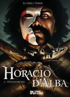 LeGris / Siner |  Horacio d’Alba | Buch |  Sack Fachmedien