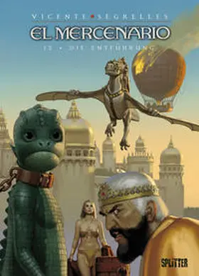 Segrelles |  El Mercenario 12. Die Entführung | Buch |  Sack Fachmedien