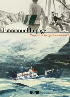 Lepage |  Reise zum Kerguelen-Archipel | Buch |  Sack Fachmedien