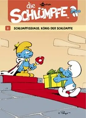 Peyo |  Die Schlümpfe 02. Schlumpfissimus, König der Schlümpfe | eBook | Sack Fachmedien