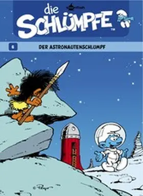 Peyo |  Die Schlümpfe 06. Der Astronautenschlumpf | eBook | Sack Fachmedien
