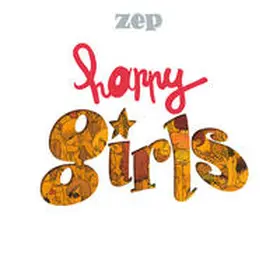 Zep |  Happy Girls | Buch |  Sack Fachmedien