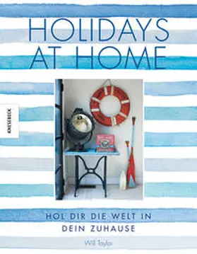 Taylor |  Holidays at Home | Buch |  Sack Fachmedien