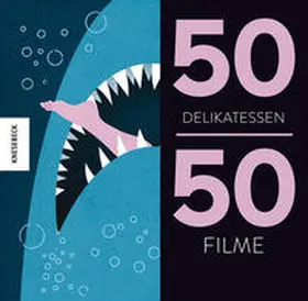 Braun |  50 Delikatessen 50 Filme | Buch |  Sack Fachmedien
