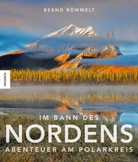 Römmelt |  Im Bann des Nordens | Buch |  Sack Fachmedien