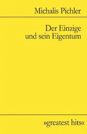 Pichler |  Der Einzige und sein Eigentum | Buch |  Sack Fachmedien