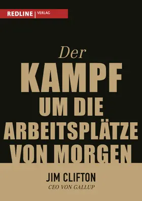 Clifton |  Der Kampf um die Arbeitsplätze von morgen | Buch |  Sack Fachmedien