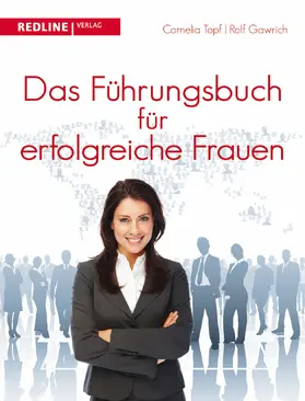 Gawrich / Topf |  Das Führungsbuch für erfolgreiche Frauen | Buch |  Sack Fachmedien