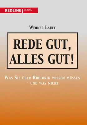 Lauff |  Rede gut, alles gut! | Buch |  Sack Fachmedien