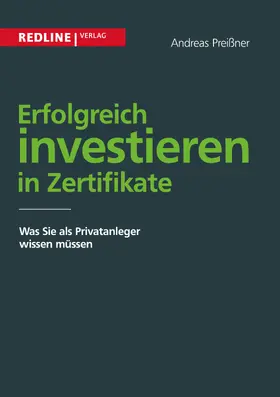 Preißner |  Erfolgreich investieren in Zertifikate | Buch |  Sack Fachmedien