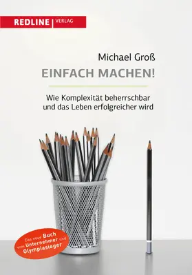 Groß | Einfach machen! | Buch | 978-3-86881-628-0 | sack.de