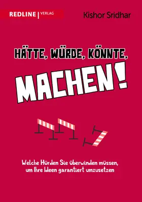 Sridhar | Hätte, würde, könnte, machen! | Buch | 978-3-86881-649-5 | sack.de