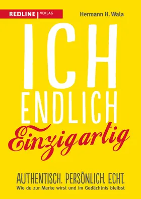 Wala | Ich, endlich einzigartig | Buch | 978-3-86881-711-9 | www2.sack.de