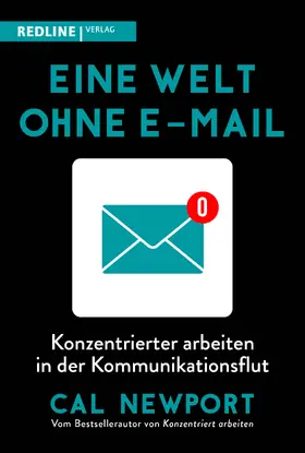 Newport |  Eine Welt ohne E-Mail | Buch |  Sack Fachmedien
