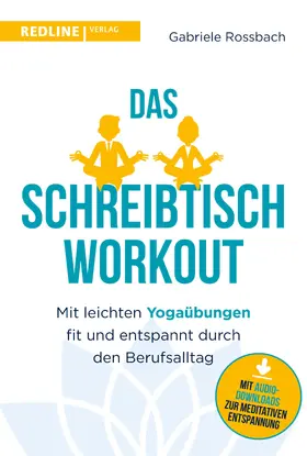 Rossbach |  Das Schreibtisch- Workout | Buch |  Sack Fachmedien