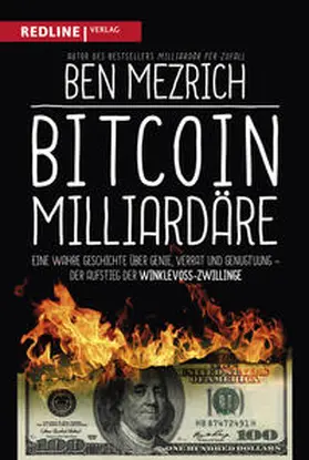 Mezrich |  Bitcoin-Milliardäre | Buch |  Sack Fachmedien