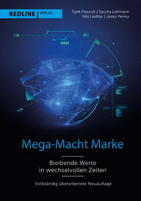 Freundt / Lehmann / Liedtke |  Mega-Macht Marke | Buch |  Sack Fachmedien