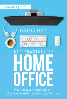 Frett |  Der Praxisguide Homeoffice | Buch |  Sack Fachmedien