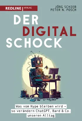 Schieb / Posch |  Der Digitalschock | Buch |  Sack Fachmedien